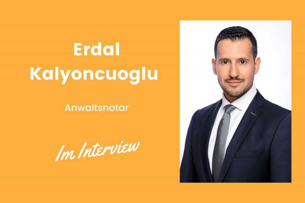 Anwaltsnotar mit Migrationshintergrund Erdal Kalyoncuoglu